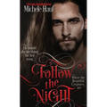 Follow The Night