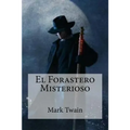 El Forastero Misterioso