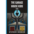 The Garage House Kids