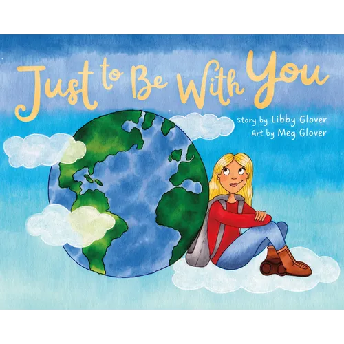 Just to Be with You
