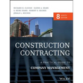 Construction Contracting: A Practical Guide to Company Management