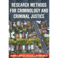 Research Methods for Criminology and Criminal Justice