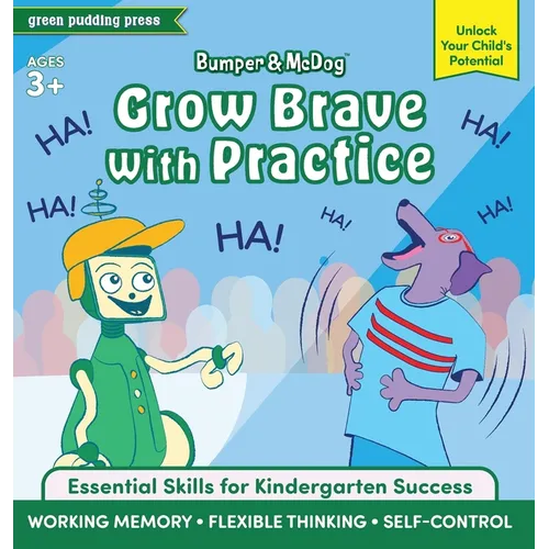 Bumper & McDog: Grow Brave with Practice