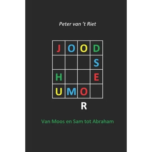 Joodse humor: Van Moos en Sam tot Abraham