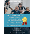 Self-Employed Taxes, Unleashing Schedule C Deductions: A Line-By-Line Guide to Unlock Deductions and Create New Tax Savings for Small Business Owners