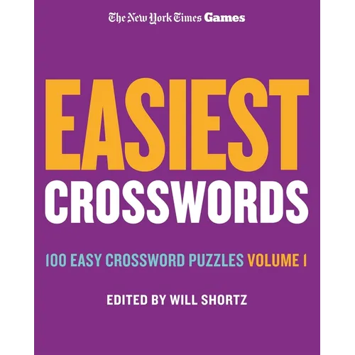 New York Times Games Easiest Crosswords Volume 1: 100 Easy Crossword Puzzles