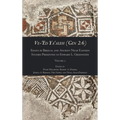 Ve-'Ed Ya'aleh (Gen 2: 6), volume 2: Essays in Biblical and Ancient Near Eastern Studies Presented to Edward L. Greenstein