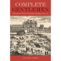 Complete Gentlemen: Educational Travel and Family Strategy, 1650-1750