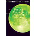 Seeing Through Internet Hoaxes
