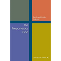 The Preposterous God: Little Book Series: #2