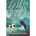 Under A Weeping Willow