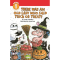There Was an Old Lady Who Said Trick or Treat!
