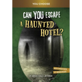 Can You Escape a Haunted Hotel?: An Interactive Paranormal Adventure