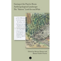Gazing at the Puerto Rican Anthropological Landscape: The "Natives" Look Far and Wide