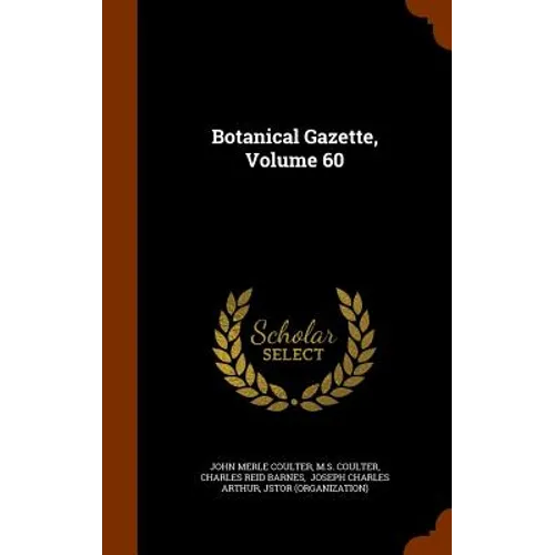Botanical Gazette, Volume 60