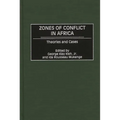 Zones of Conflict in Africa: Theories and Cases