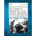 The Village of Hibbing, St. Louis County, Minnesota.