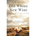 Old Whine, New Wine