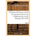 Don Juan d'Ornarès, Extrait Des Mémoires de la Cour d'Alphonse Ier, Roi de Portugal