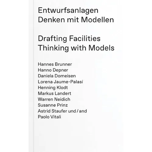 Drafting Facilities: Thinking with Models