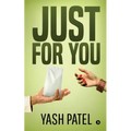 Just For You