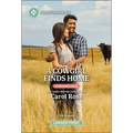A Cowgirl Finds Home: A Clean and Uplifting Romance