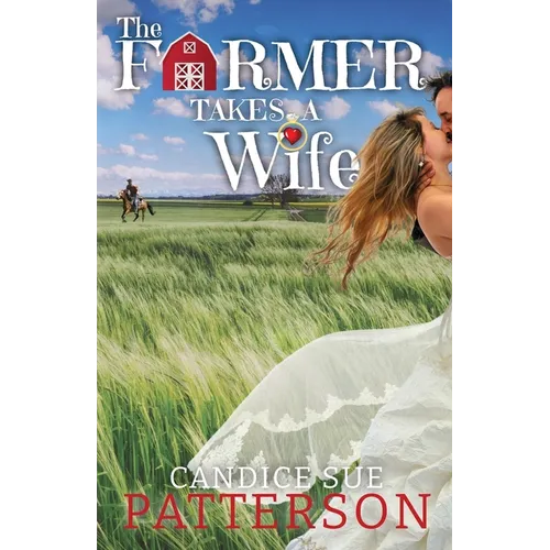 The Farmer Takes a Wife