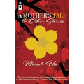 A Mother's Tale & Other Stories