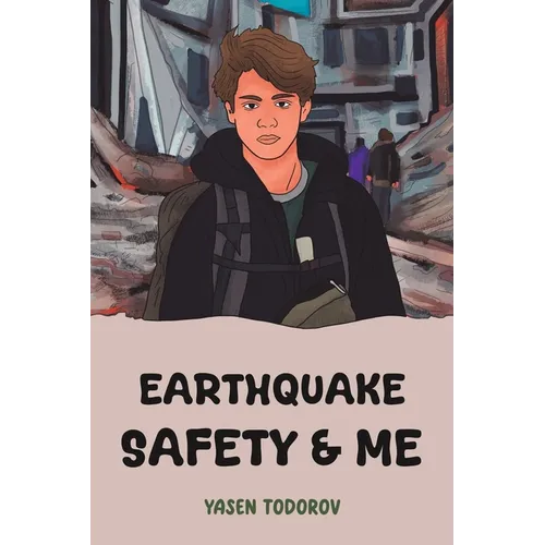 Earthquake Safety & Me