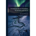 Sveriges Och Svenska Konungahusets