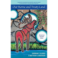 Our Home and Treaty Land: Revised and Expanded Edition