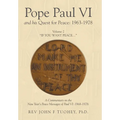 Pope Paul VI and his Quest for Peace: 1963-1978: Volume 2 "IF YOU WANT PEACE..."