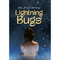 The Art of Catching Lightning Bugs