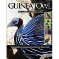 Guinea Fowl: The Complete Owners Guide