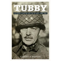Tubby: Raymond O. Barton and the Us Army, 1889-1963 Volume 24