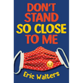 Don't Stand So Close to Me