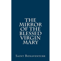 The Mirror of the Blessed Virgin Mary