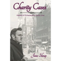 Charity Cases: A Kassel of Philadelphia Novel