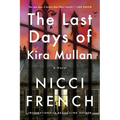 The Last Days of Kira Mullan