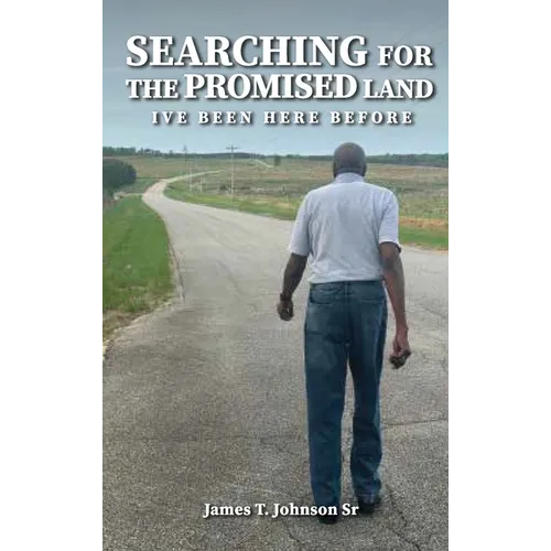 Searching For The Promise Land