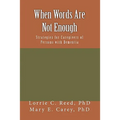 When Words Are Not Enough: Strategies for Caregivers of Persons with Dementia