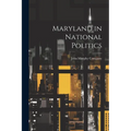 Maryland in National Politics