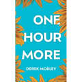 One Hour More