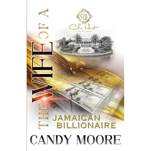 The Wife Of A Jamaican Billionaire: An African American Romance