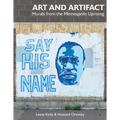 Art and Artifact: Murals from the Minneapolis Uprising