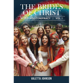 The Brides of Christ: World Wide Conspiracy Vol.1