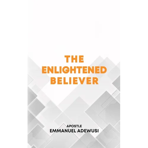The Enlightened Believer