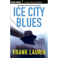 Ice City Blues: A Max LeBlue Mystery