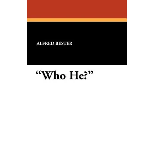 Who He?