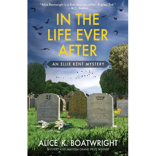 In the Life Ever After: Ellie Kent mystery (Book 3)